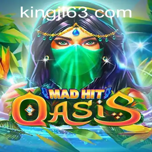 MadHitOasis: Dive into the Realm of KingJL