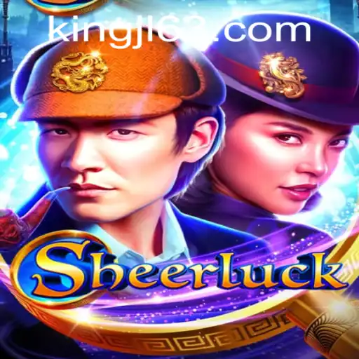 The Intriguing World of Sheerluck: A Closer Look at Game Dynamics and KingJL